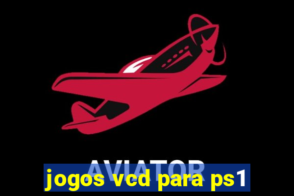 jogos vcd para ps1